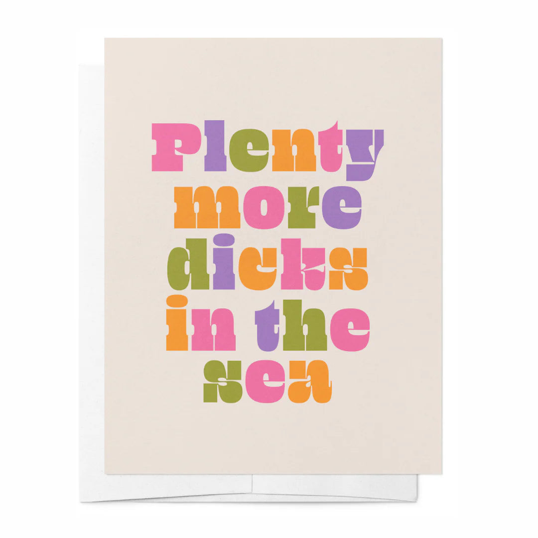 PLENTY MORE DICKS (BREAKUP) - LIFE EVENTS GREETING CARD