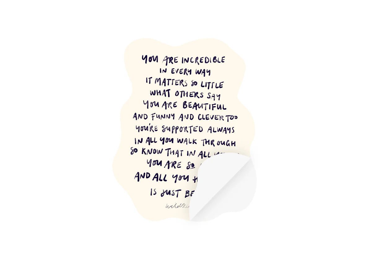 'You Are Incredible' Sticker