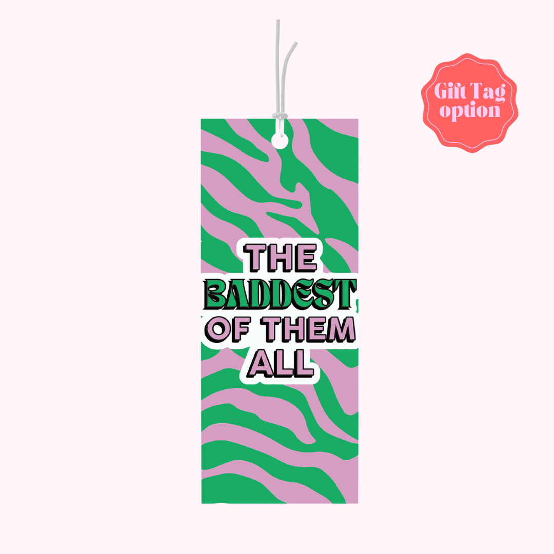 Baddest of them all - Green & Purple Just Because Greeting C