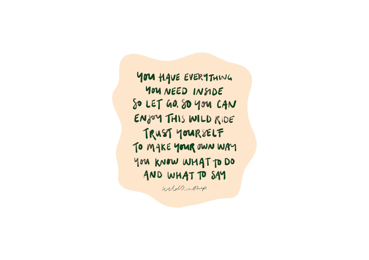 'You Have Everything You Need' Sticker